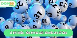 lo de 3 mien nam ro quy luat don dau con so vang